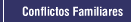 Conflictos Familiares