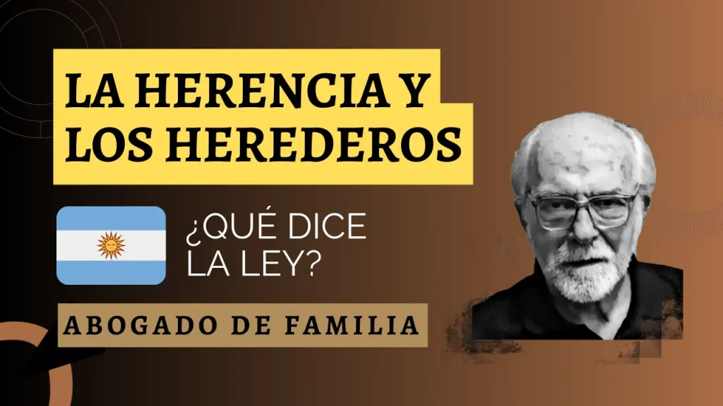Herencia y Herederos - Abogado